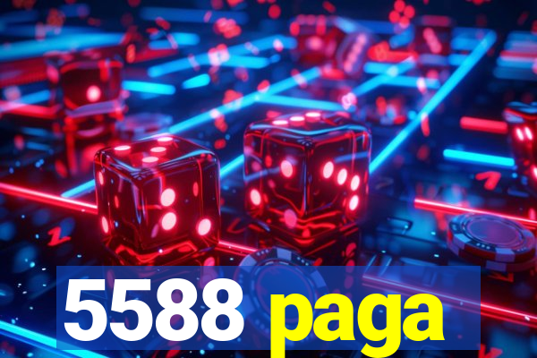 5588 paga